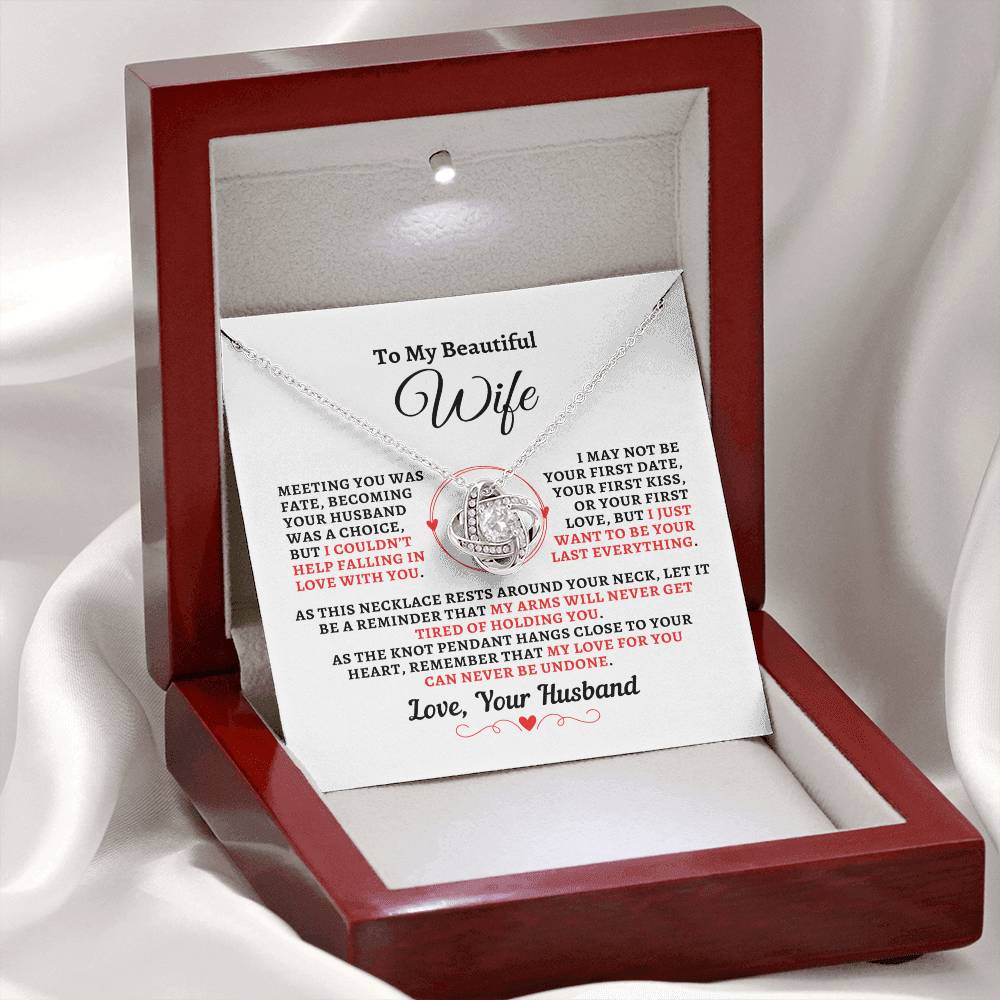 H2W-N12 - Gift For Wife: "Meeting You Was Fate - Your Last Everything" Knot Necklace