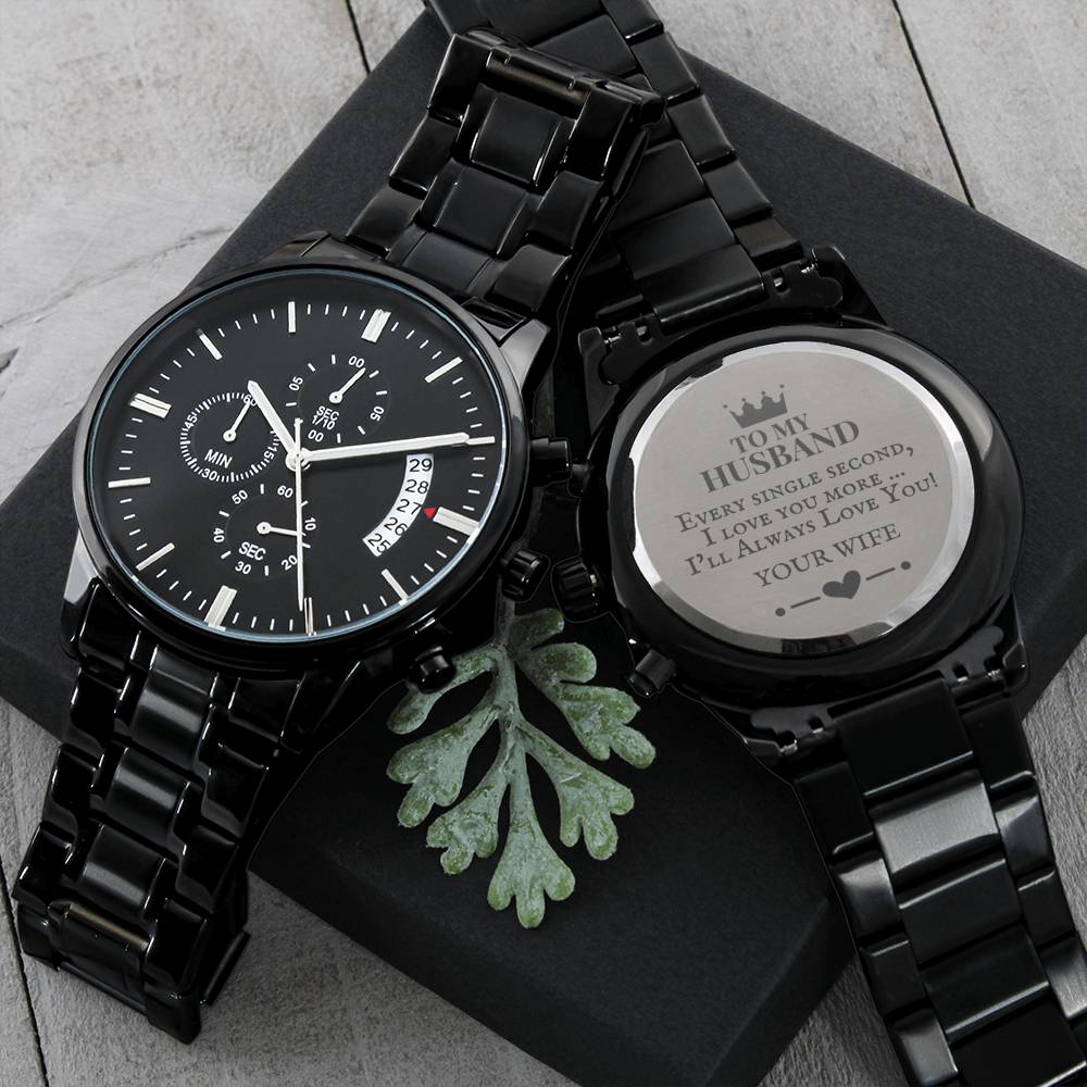 To My Husband - "Every Single Second" Engraved Mens Luxury Chronograph Watch