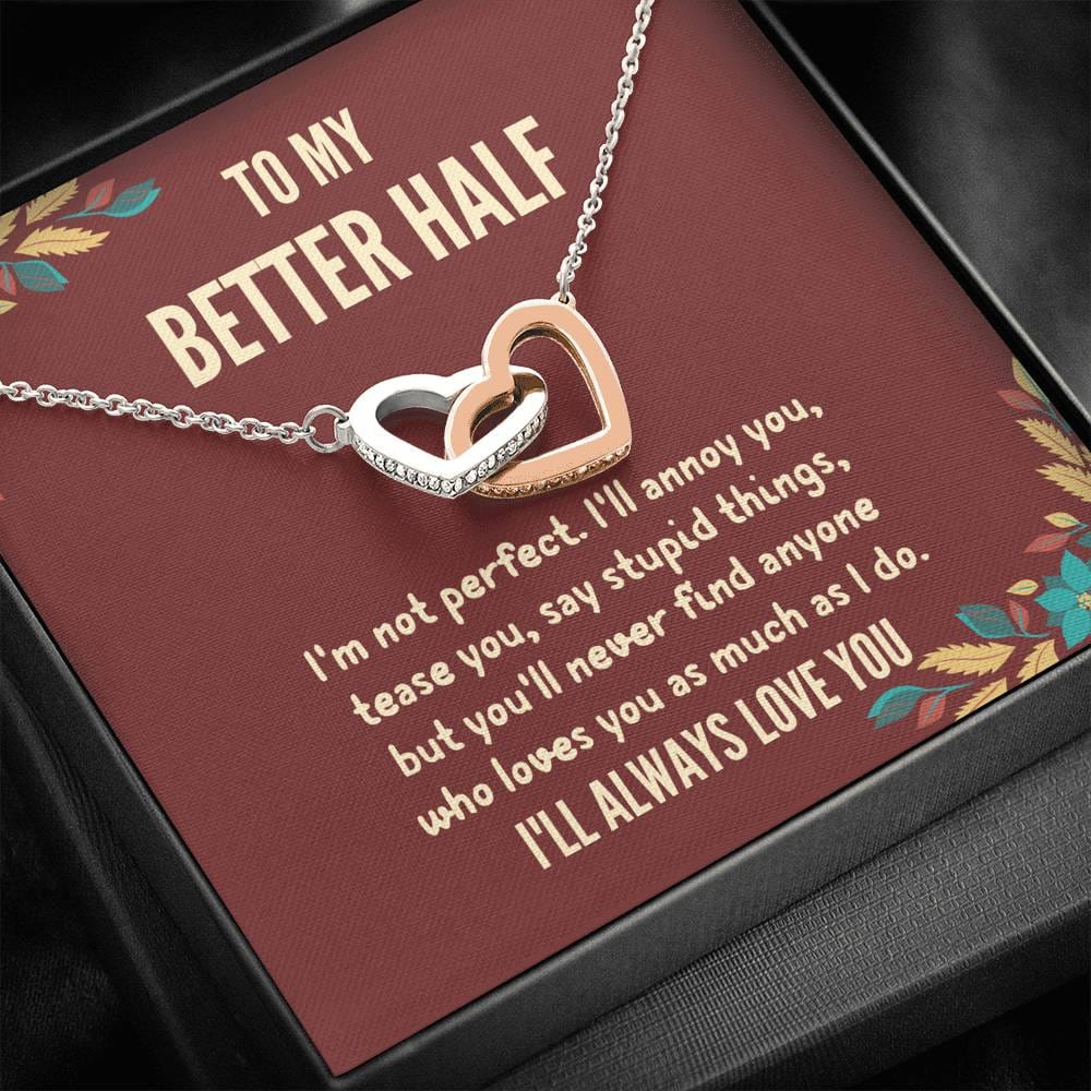 To My Better Half - "I'm Not Perfect" Interlocking Hearts 3D Necklace