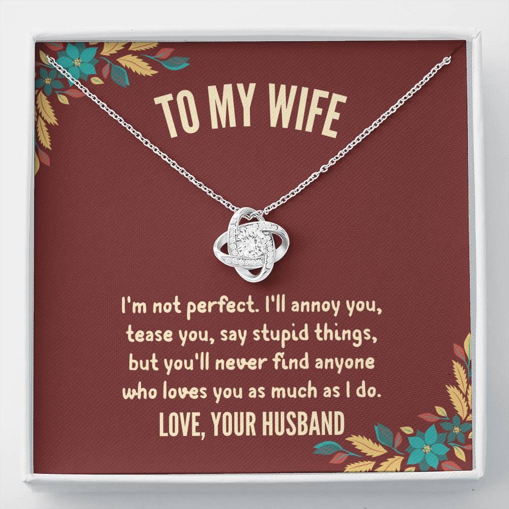 Husband To Wife - "I'm Not Perfect" Love Knot 3D Necklace