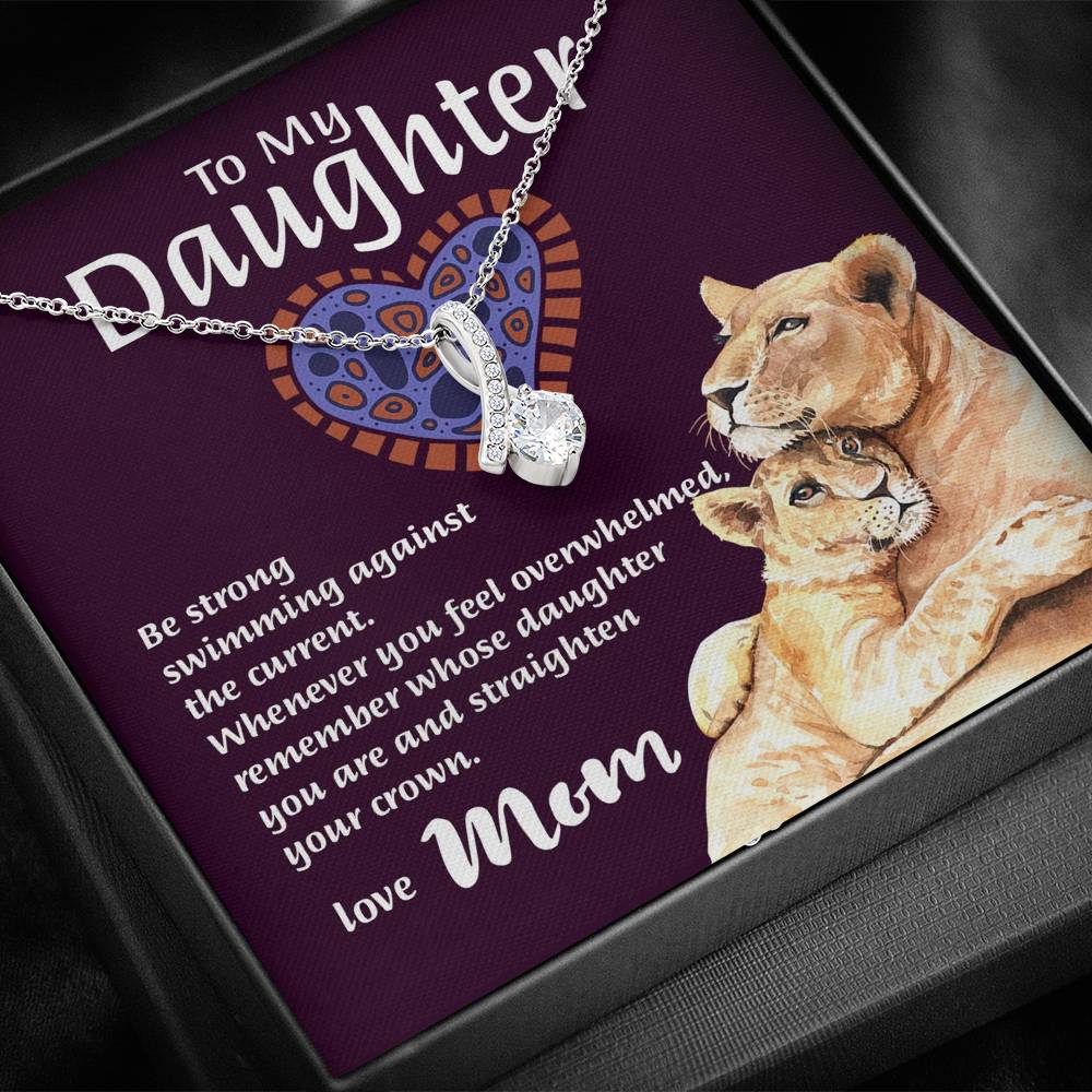 Mom To Daughter - "Remember Whose Daughter" Alluring Beauty 3D Necklace