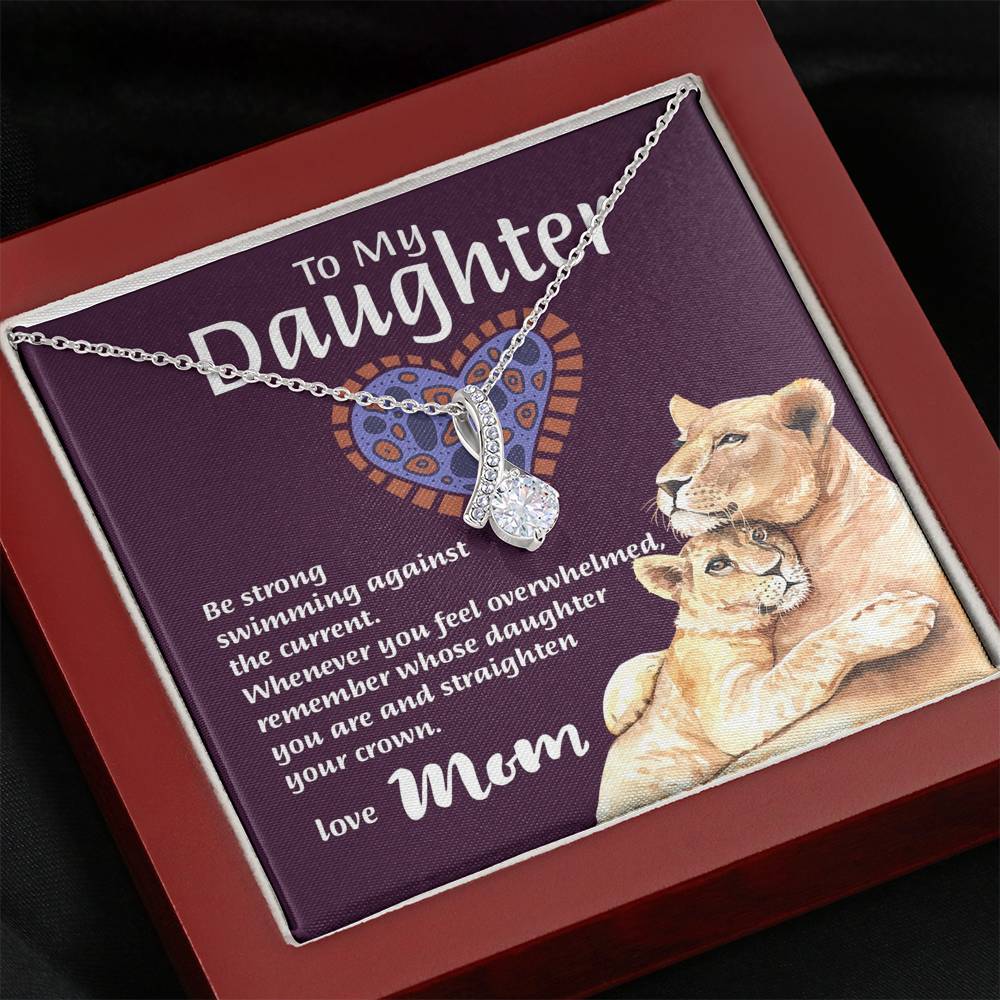 Mom To Daughter - "Remember Whose Daughter" Alluring Beauty 3D Necklace