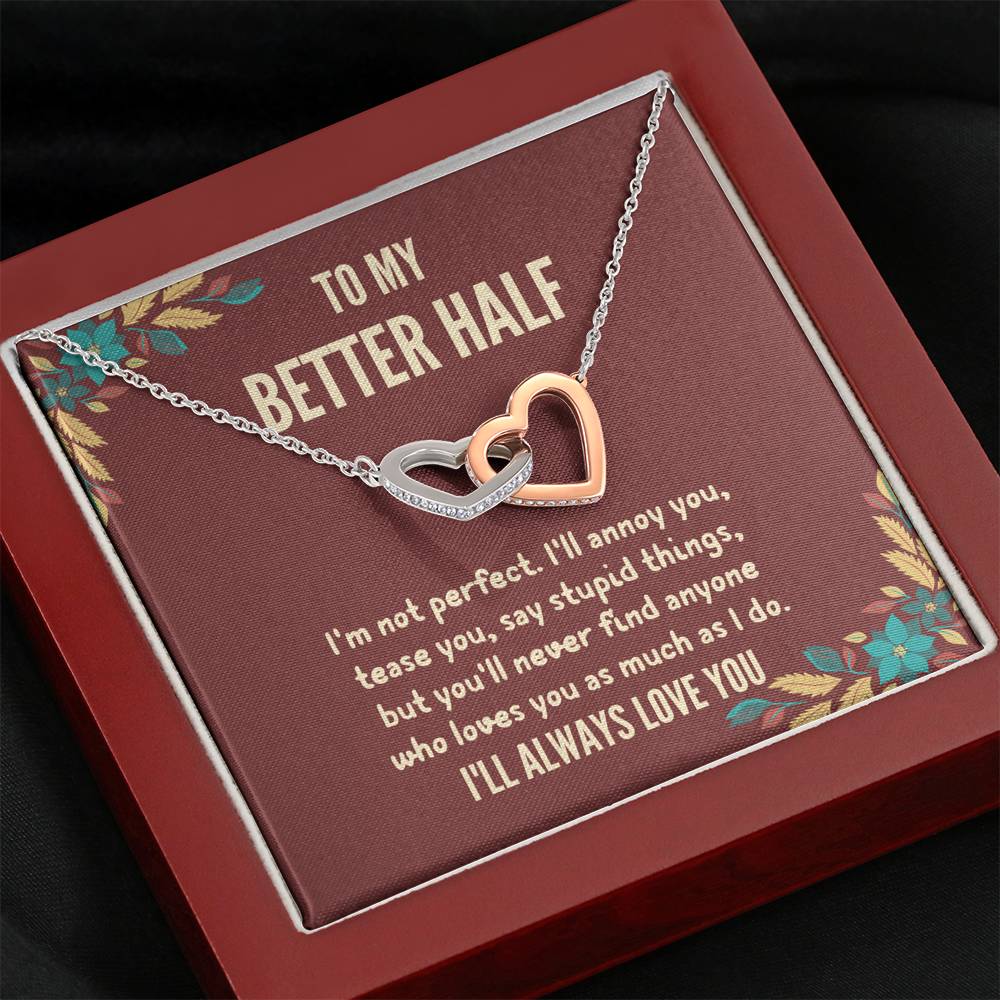 To My Better Half - "I'm Not Perfect" Interlocking Hearts 3D Necklace