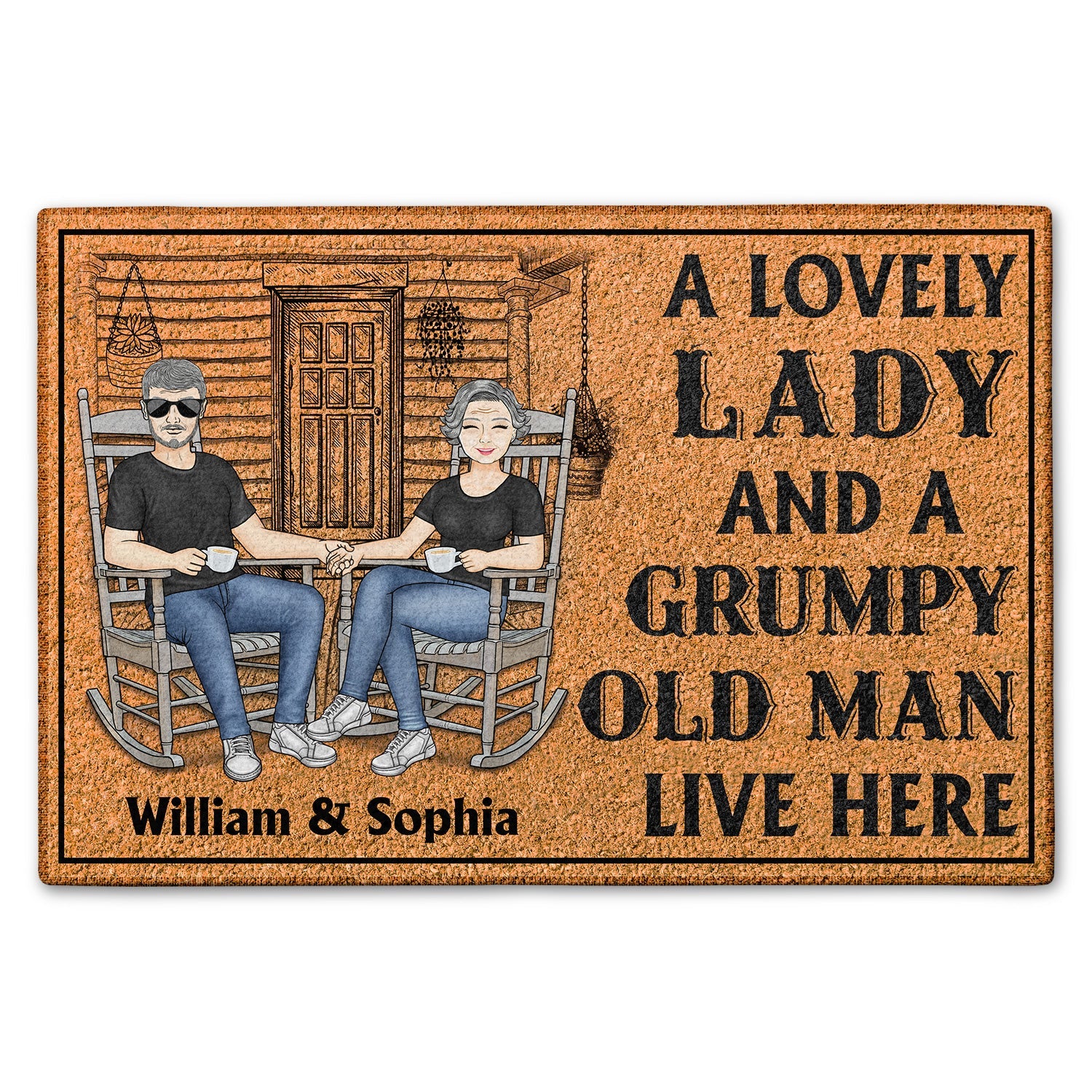 Custom doormat with the phrase "A lovely lady and a grumpy old man live here." Personalized couple gift.