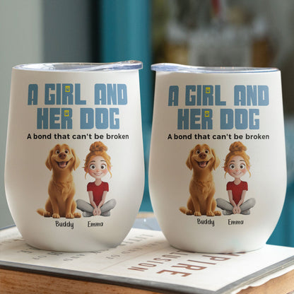 Personalized dog mom wine tumbler, stainless steel, featuring 'A Girl and Her Dog' design, perfect gift.