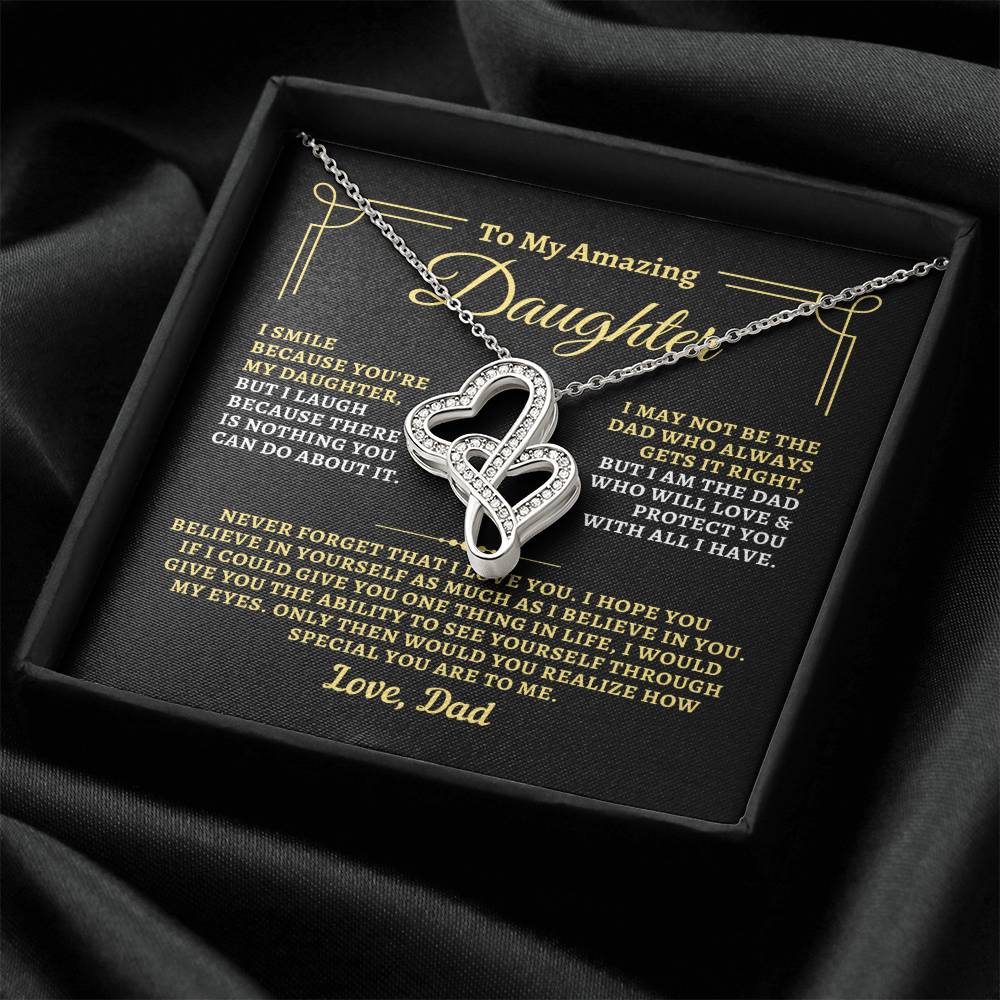 To Daughter from Dad - "I Believe In You" Heart-To-Heart Necklace - D2D1