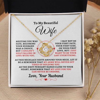 H2W-N12 - Gift For Wife: "Meeting You Was Fate - Your Last Everything" Knot Necklace