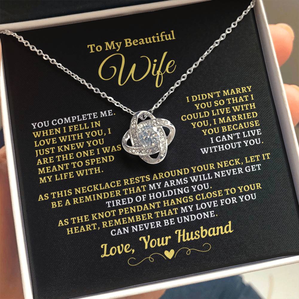 H2W-N13 - Gift For Wife: "You Complete Me - Can't Live Without You" Knot Necklace