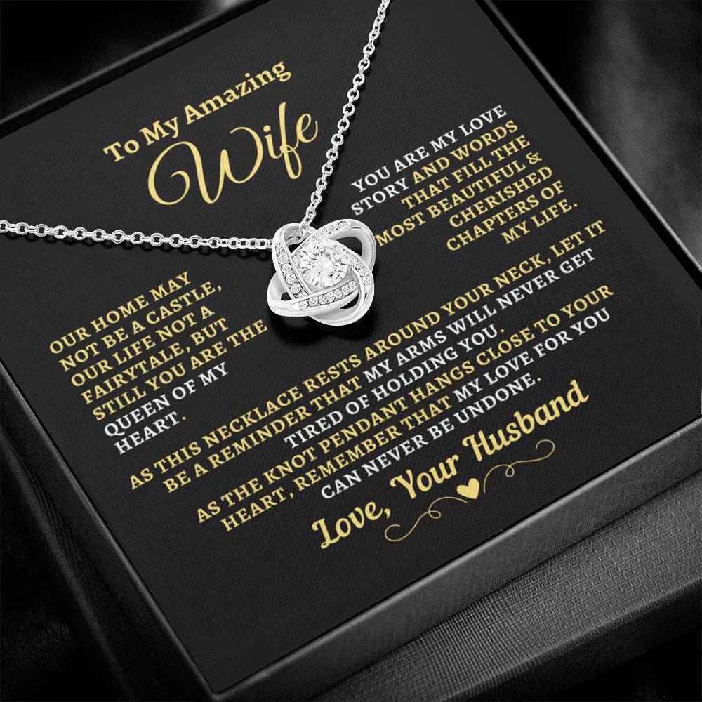 Gift For Wife: "Queen Of My Heart - My Love Story" Knot Necklace