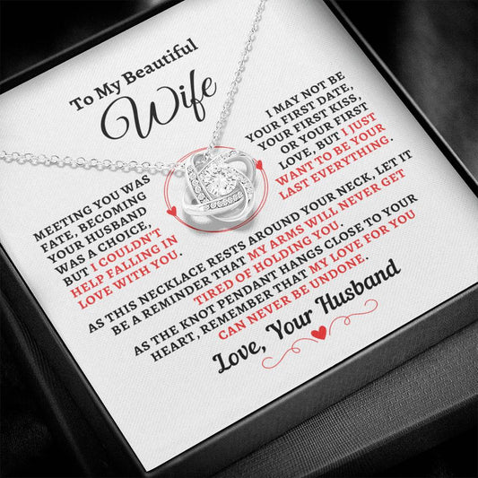 H2W-N12 - Gift For Wife: "Meeting You Was Fate - Your Last Everything" Knot Necklace