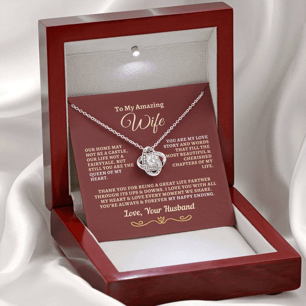 Gift For Wife: "Queen Of My Heart - My Happy Ending" Knot Necklace