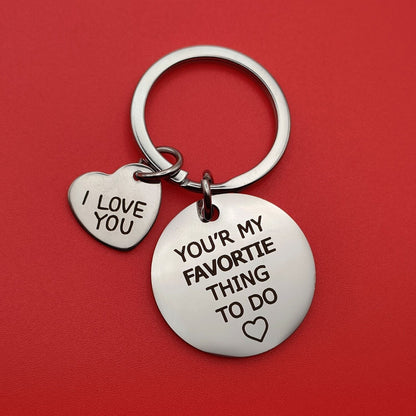 Funny Couple Keychain - "You're My Favorite Thing To Do"