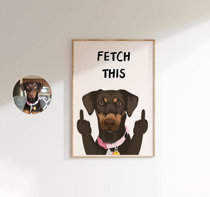 Custom Fetch this Pet Portrait