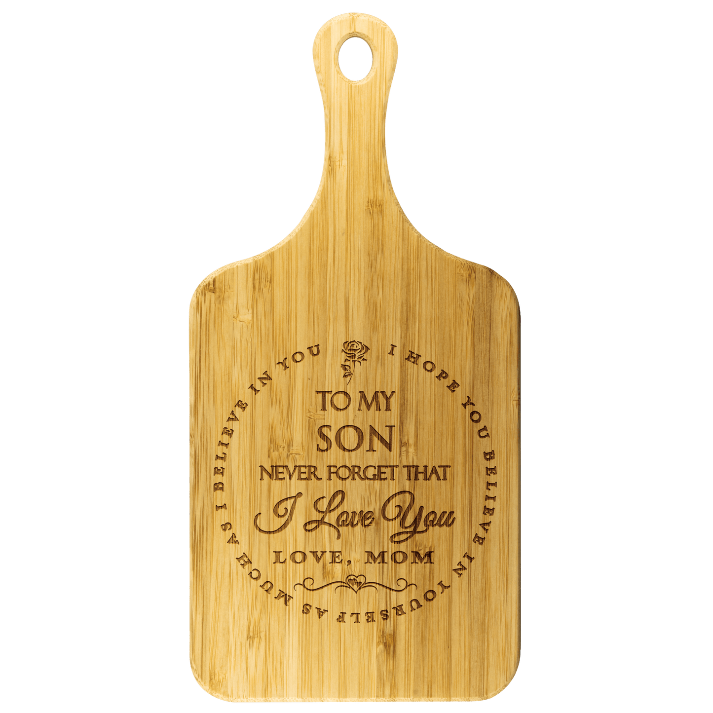 Mom To Son - "I Believe In You" Engraved Cutting & Serving Board