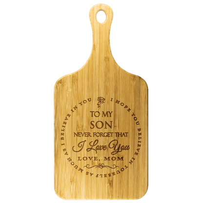 Mom To Son - "I Believe In You" Engraved Cutting & Serving Board