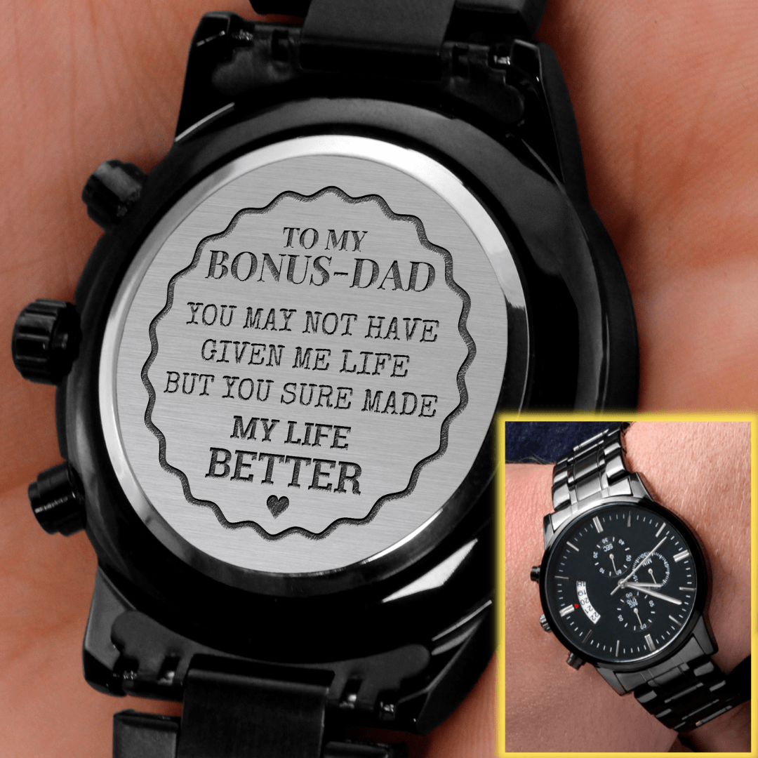 To My Bonus-Dad - "You Made My Life Better" Engraved Mens Luxury Chronograph Watch