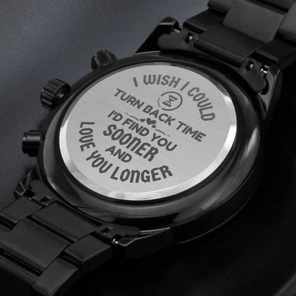 "If I Could Turn Back Time" Engraved Mens Luxury Chronograph Watch