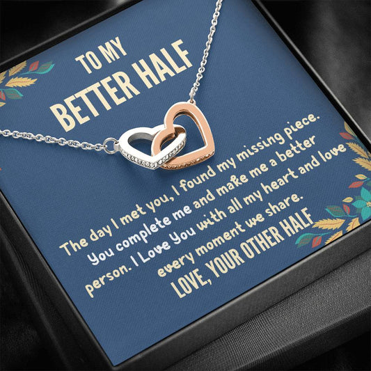 To My Better Half - "You Complete Me" Interlocking Hearts 3D Necklace