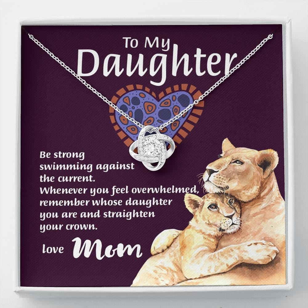 Mom To Daughter - "Remember Whose Daughter" Love Knot 3D Necklace