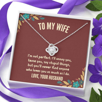 Husband To Wife - "I'm Not Perfect" Love Knot 3D Necklace