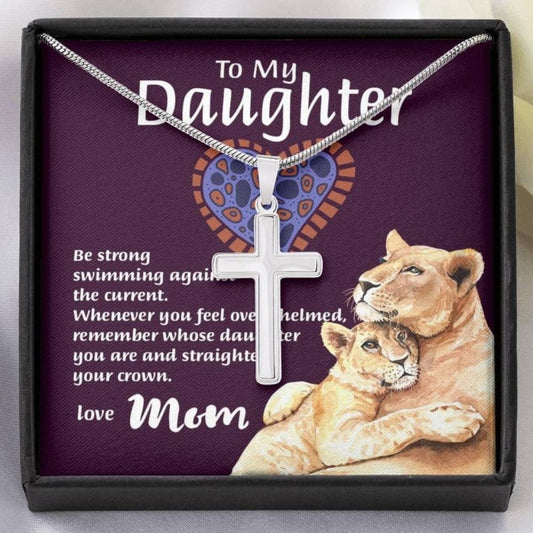 Mom To Daughter - "Remember Whose Daughter" Artisan Crafted Cross Necklace