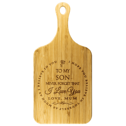 Mum To Son - "I Believe In You" Large Engraved Cutting & Serving Board